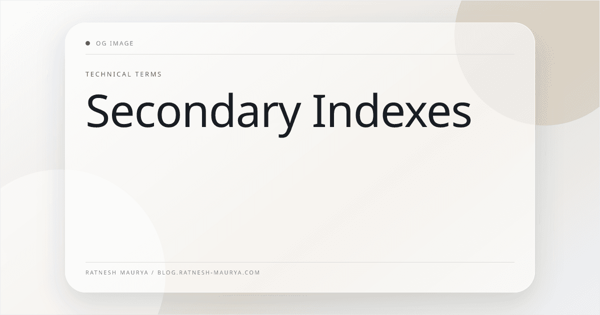 Secondary Indexes