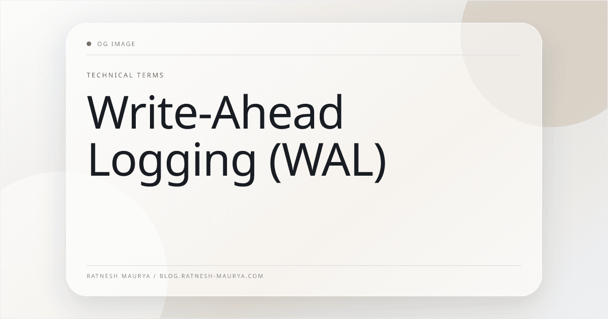 Write-Ahead Logging (WAL)