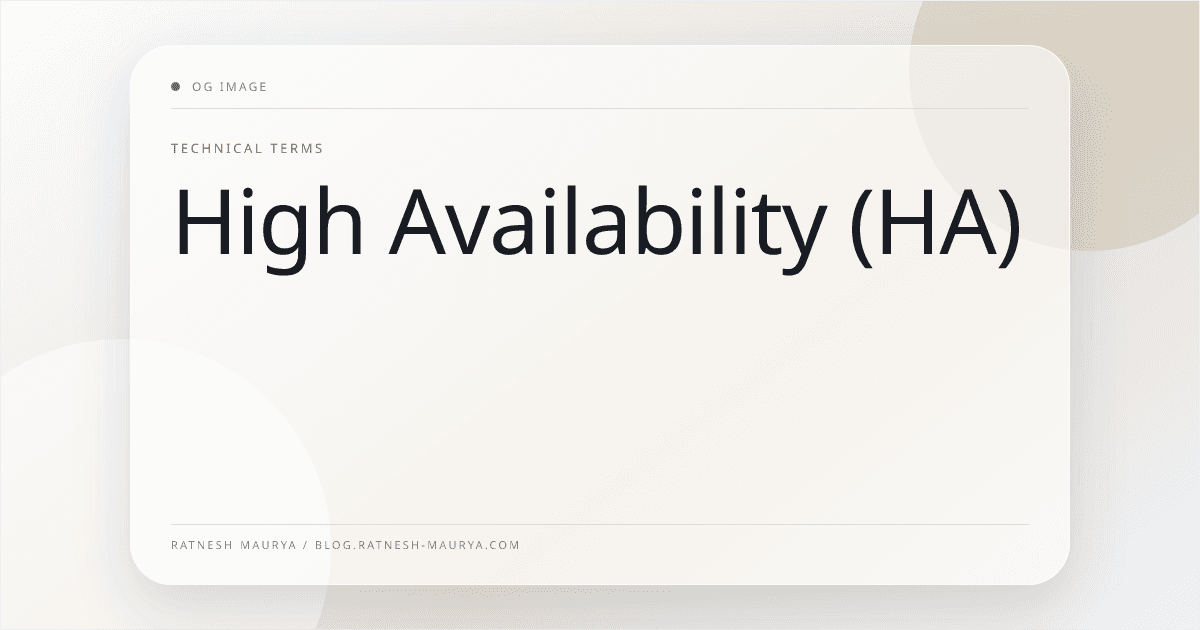 High Availability (HA)