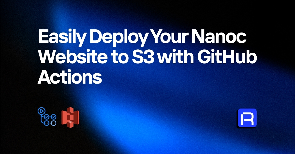 Easily Deploy Your Nanoc Website to S3 with GitHub Actions