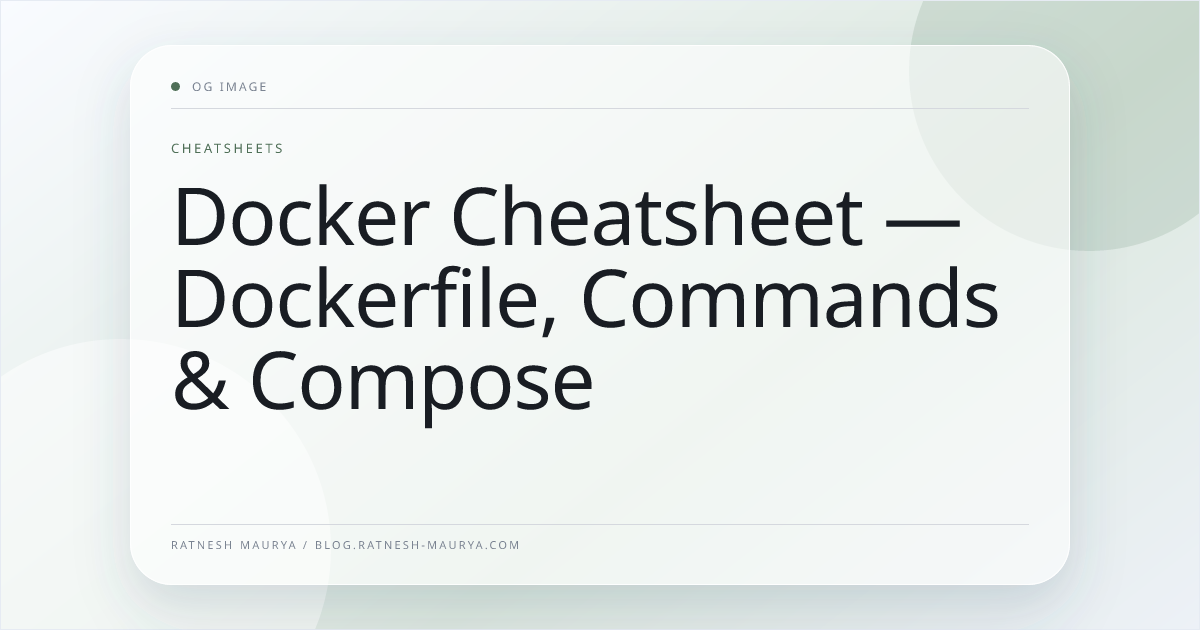 Docker Cheatsheet — Dockerfile, Commands & Compose